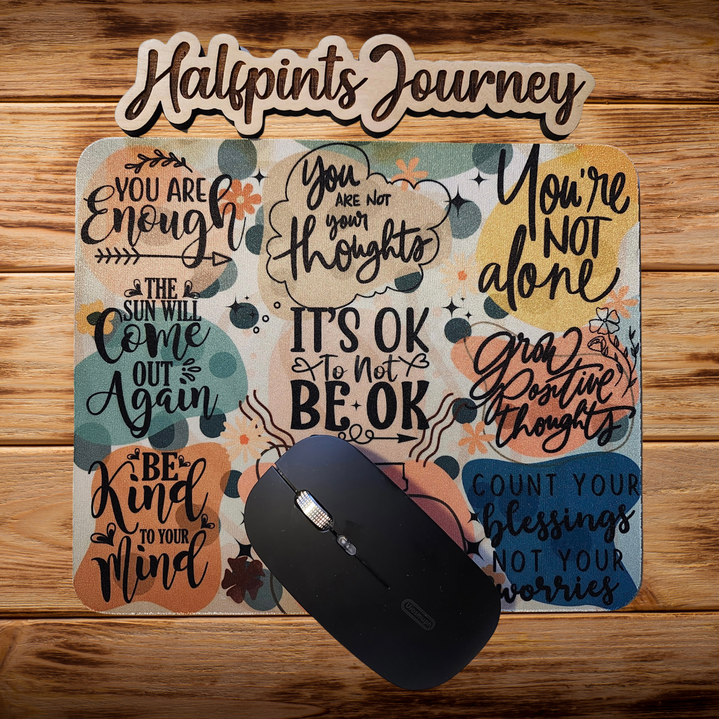 "You Are Enough" mental health motivational mouse pad with inspiring quote, printed in-house by Halfpint Journey. Perfect for home office or gift.