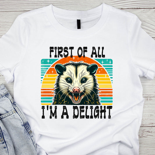 I'M A DELIGHT...RACOON T-Shirt
